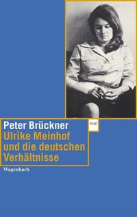 Produktbild: Ulrike Meinhof und die deutschen Verh&auml;ltnisse