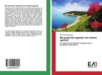 Produktbild: Bio-pesticidi vegetali nei sistemi agricoli