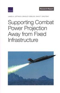 Produktbild: Supporting Combat Power Projection Away from Fixed Infrastructure
