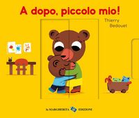 Produktbild: A dopo, piccolo mio!