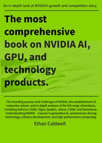 Produktbild: The most comprehensive book on NVIDIA AI, GPU, and technology products