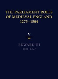 Produktbild: The Parliament Rolls of Medieval England, 1275-1504