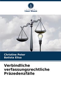 Produktbild: Verbindliche verfassungsrechtliche Pr&auml;zedenzf&auml;lle