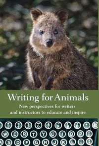 Produktbild: Writing for Animals: New perspectives for writers and instructors to educate and inspire