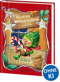 Produktbild: Na toll, ein Weihnachtstroll (Weihnachtstroll, Band 1)