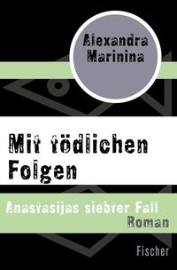 Bild vom Artikel Mit tödlichen Folgen vom Autor Alexandra Marinina