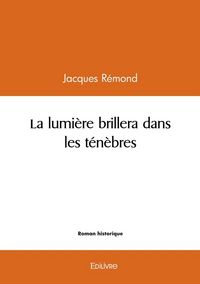Produktbild: La lumiere brillera dans les