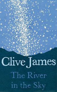 Produktbild: James, C: The River in the Sky