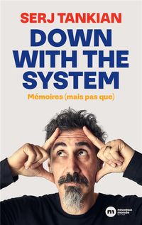 Produktbild: Down with the system ( m&eacute;moires (mais pas que)
