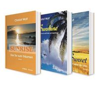 Produktbild: Die Sunshine-Trilogie: Sunrise / Sunshine / Sunset. 3 Liebesromane in einem Bundle