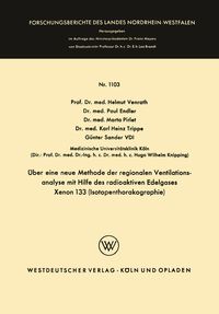 Produktbild: &Uuml;ber eine neue Methode der regionalen Ventilationsanalyse mit Hilfe des radioaktiven Edelgases Xenon 133 (Isotopenthorakographie)