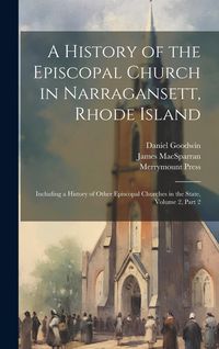 Produktbild: A History of the Episcopal Church in Narragansett, Rhode Island