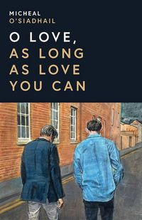 Produktbild: O Love, As Long As Love You Can