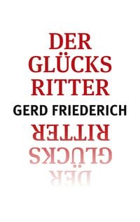 Produktbild: Der Gl&uuml;cksritter