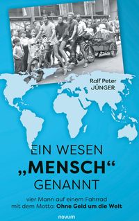 Bild vom Artikel Ein Wesen „Mensch" genannt vom Autor Ralf Peter Jünger