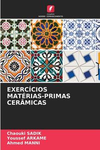 Produktbild: Exerc&iacute;cios Mat&eacute;rias-Primas Cer&acirc;micas