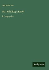 Produktbild: Mr. Achilles; a novel