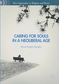 Produktbild: Caring for Souls in a Neoliberal Age