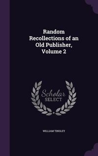 Produktbild: Random Recollections of an Old Publisher, Volume 2