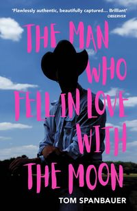 Produktbild: The Man Who Fell In Love With The Moon