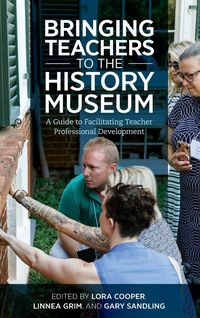 Produktbild: Bringing Teachers to the History Museum