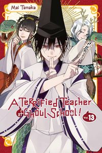 Produktbild: A Terrified Teacher at Ghoul School!, Vol. 13