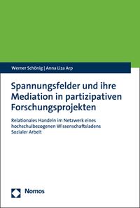 Produktbild: Spannungsfelder und ihre Mediation in partizipativen Forschungsprojekten