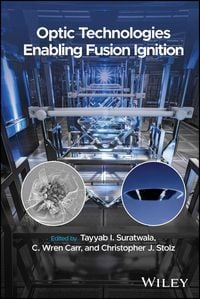 Produktbild: Optic Technologies Enabling Fusion Ignition