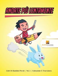 Produktbild: Andate Pi&ugrave; Lentamente