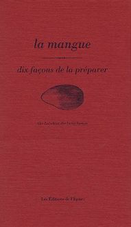 Produktbild: Dix Facons de le Preparer ; la Mangue