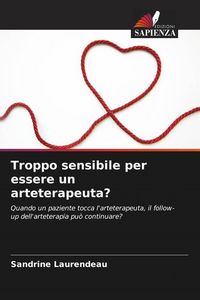 Produktbild: Troppo sensibile per essere un arteterapeuta?