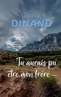 Produktbild: Tu aurais pu &ecirc;tre mon fr&egrave;re !