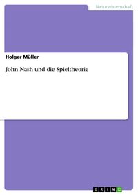Produktbild: John Nash und die Spieltheorie
