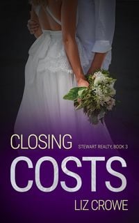 Produktbild: Closing Costs (Stewart Realty, #3)