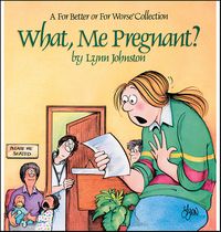 Produktbild: What, Me Pregnant?