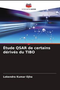 Produktbild: &Eacute;tude QSAR de certains d&eacute;riv&eacute;s du TIBO