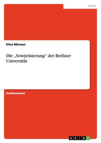 Produktbild: Die "Sowjetisierung" der Berliner Universit&auml;t