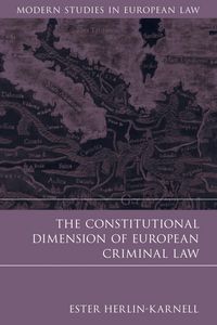 Produktbild: Constitutional Dimension of European Criminal Law