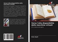 Produktbild: Verso l'alta disponibilit&agrave; delle macchine virtuali