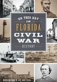 Produktbild: On This Day in Florida Civil War History