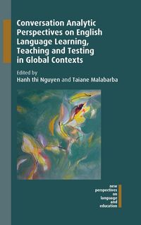 Produktbild: Conversation Analytic Perspectives on English Language Learning, Teaching and Testing in Global Contexts