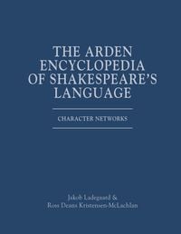 Produktbild: The Arden Encyclopedia of Shakespeare's Language