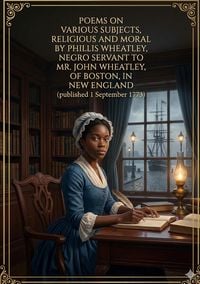 Produktbild: Poems on Various Subjects, Religious and Moral