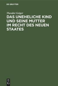 Produktbild: Das uneheliche Kind und seine Mutter im Recht des neuen Staates