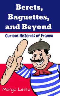 Produktbild: Berets, Baguettes, and Beyond
