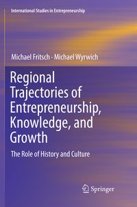 Produktbild: Regional Trajectories of Entrepreneurship, Knowledge, and Growth