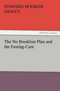 Produktbild: The No Breakfast Plan and the Fasting-Cure