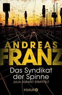 Produktbild: Das Syndikat der Spinne / Julia Durant Band 5
