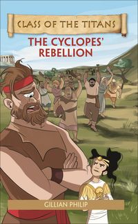 Produktbild: Reading Planet - Class of the Titans: The Cyclopes' Rebellion - Level 5: Fiction (Mars)