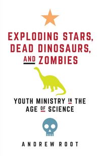 Produktbild: Exploding Stars, Dead Dinosaurs, and Zombies